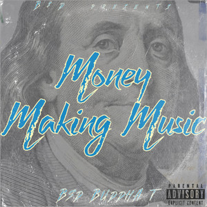 Money Making Music (Explicit)