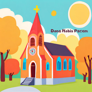 Dona Nobis Pacem