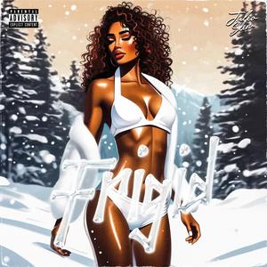 Frigid (Explicit)