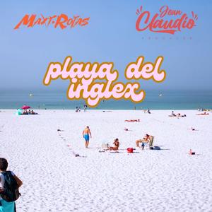 Playa del Inglex (feat. Jean Claudio)