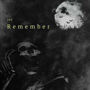 Remember