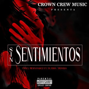 Sin Sentimientos (Explicit)