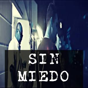 Sin Miedo (feat. Atreo) [Explicit]