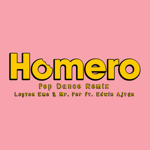 Homero (Pop Dance Remix)