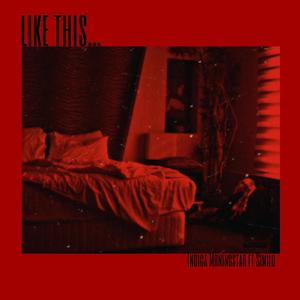 Like this... (feat. Similo) [Explicit]