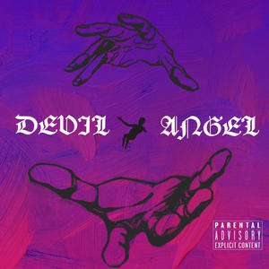 Devil & Angel (Explicit)