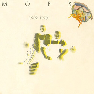 The Mops 1969-1973