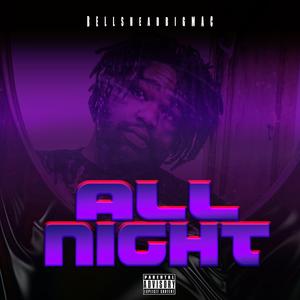 All Night (Explicit)