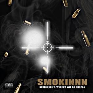 Smokinnn (feat. Whoppawitdachoppa) [Explicit]