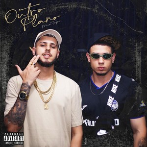 Mixtape: Outro Plano (Explicit)