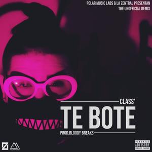 Te Boté (Unofficial Remix|Explicit)