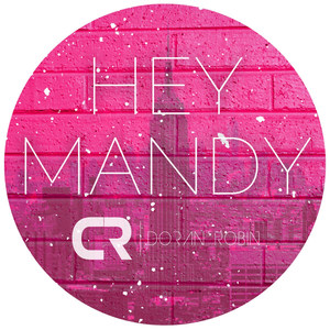 Doran Robin - Hey Mandy
