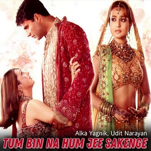 Tum Bin Na Hum Jee Sakenge (From 