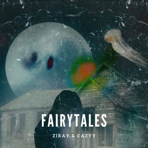 Fairytales (Explicit)