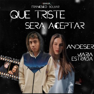 Que Triste Será Aceptar (feat. María Estrada)