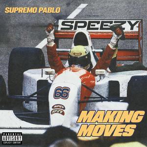 Making Moves (Explicit)