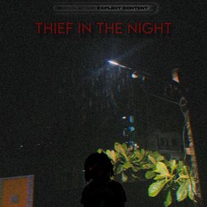 Thief in the Night (Explicit)