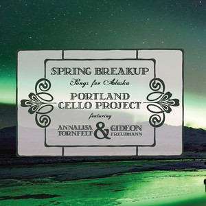 Spring Breakup: Songs for Alaska