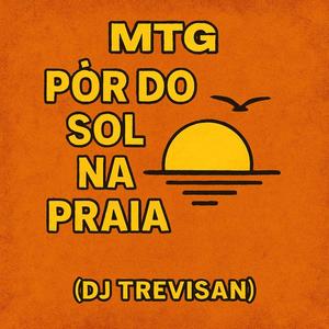 MTG POR DO SOL NA PRAIA