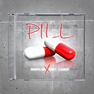 Pill (feat. KILL LUKO)