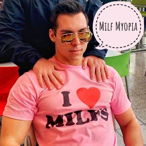 Milf Myopia (Explicit)