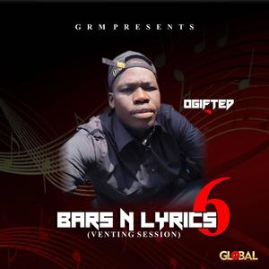 Bars N Lyrics 6 (Venting Session)