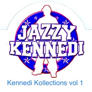 Kennedi Kollections, Vol. 1 (Explicit)