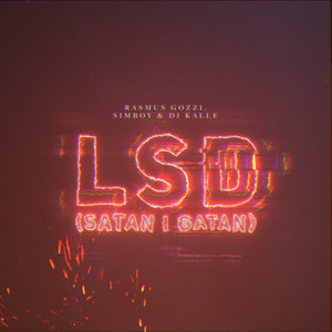 LSD (Satan i Gatan) [Explicit]