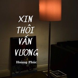 Xin Thôi Vấn Vương