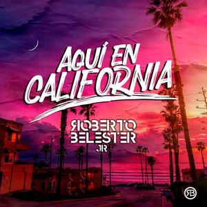 Aquí en California