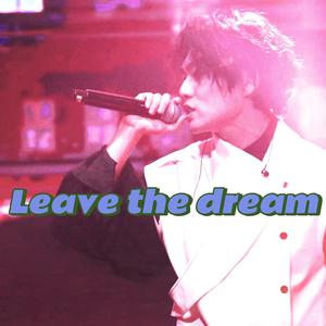 leave the dream (prod by MoonVibe)
