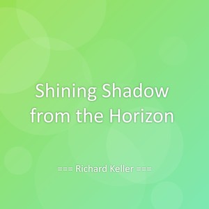 Shining Shadow from the Horizon