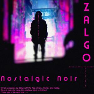 Nostalgic Noir