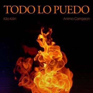 Todo lo Puedo (feat. Animo Campeón)
