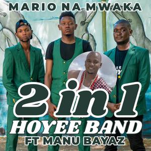 2 in 1: Mario na Mwaka (feat. Manu Bayaz)