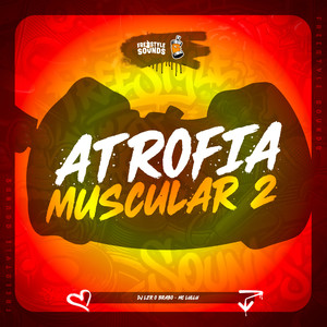 Atrofia Muscular 2 (Explicit)