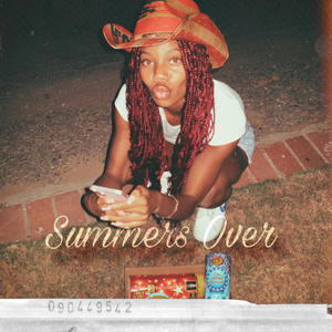 Summers Over (Explicit)