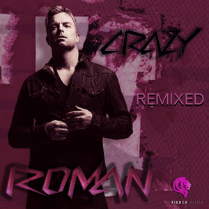 Crazy - Remixed