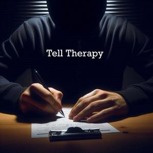 Tell Therapy (Explicit)