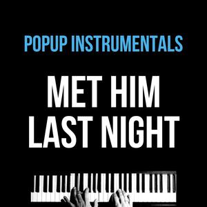Met Him Last Night Piano Karaoke(Originally Performed By Demi Lovato & Ariana Grande)