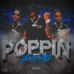 Poppin (Explicit)