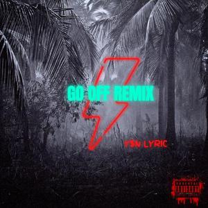 Go Off (K8do Remix|Explicit)