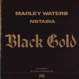 Black Gold (feat. Nstasia) [Explicit]