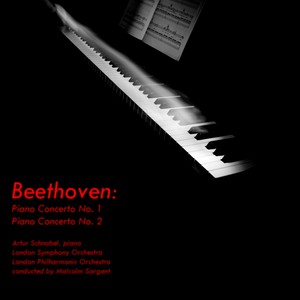 Beethoven: Piano Concertos 1 and 2