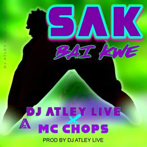 Sak Bai Kwe raw (feat. MC CHOPS) [Remix]