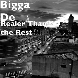 Realer Than the Rest (Explicit)