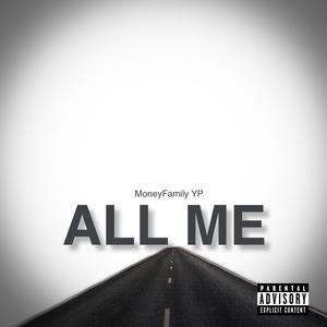 All Me (Explicit)