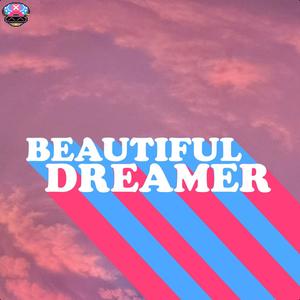 Beautiful Dreamer (Explicit)