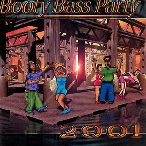 Booty Bass Party 2001