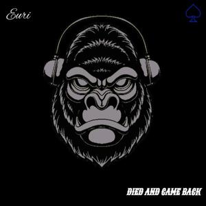 Died and came back (Explicit)